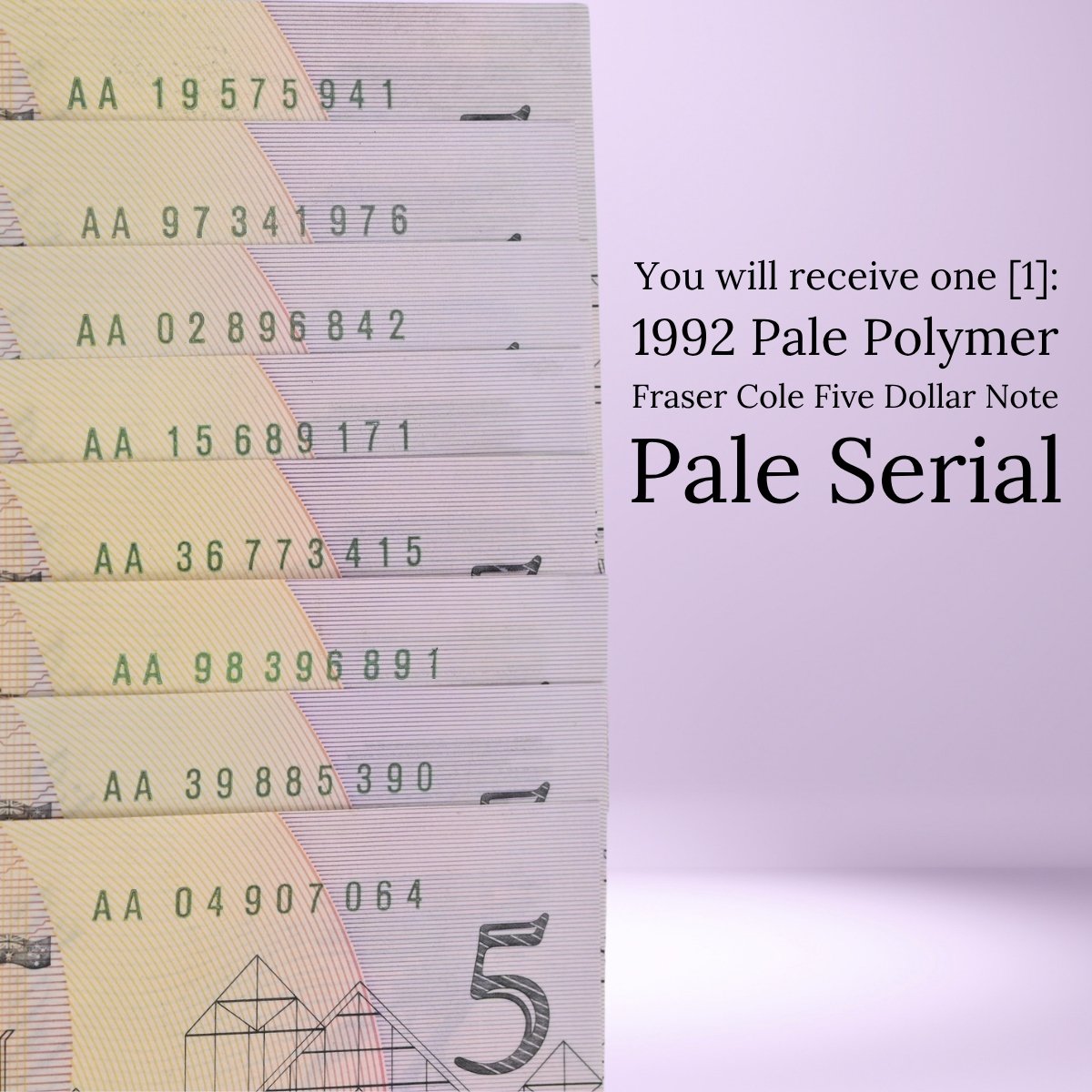 1992 Pale Lady Polymer Fraser Cole Five Dollar Note with various serial numbers and AA prefix.