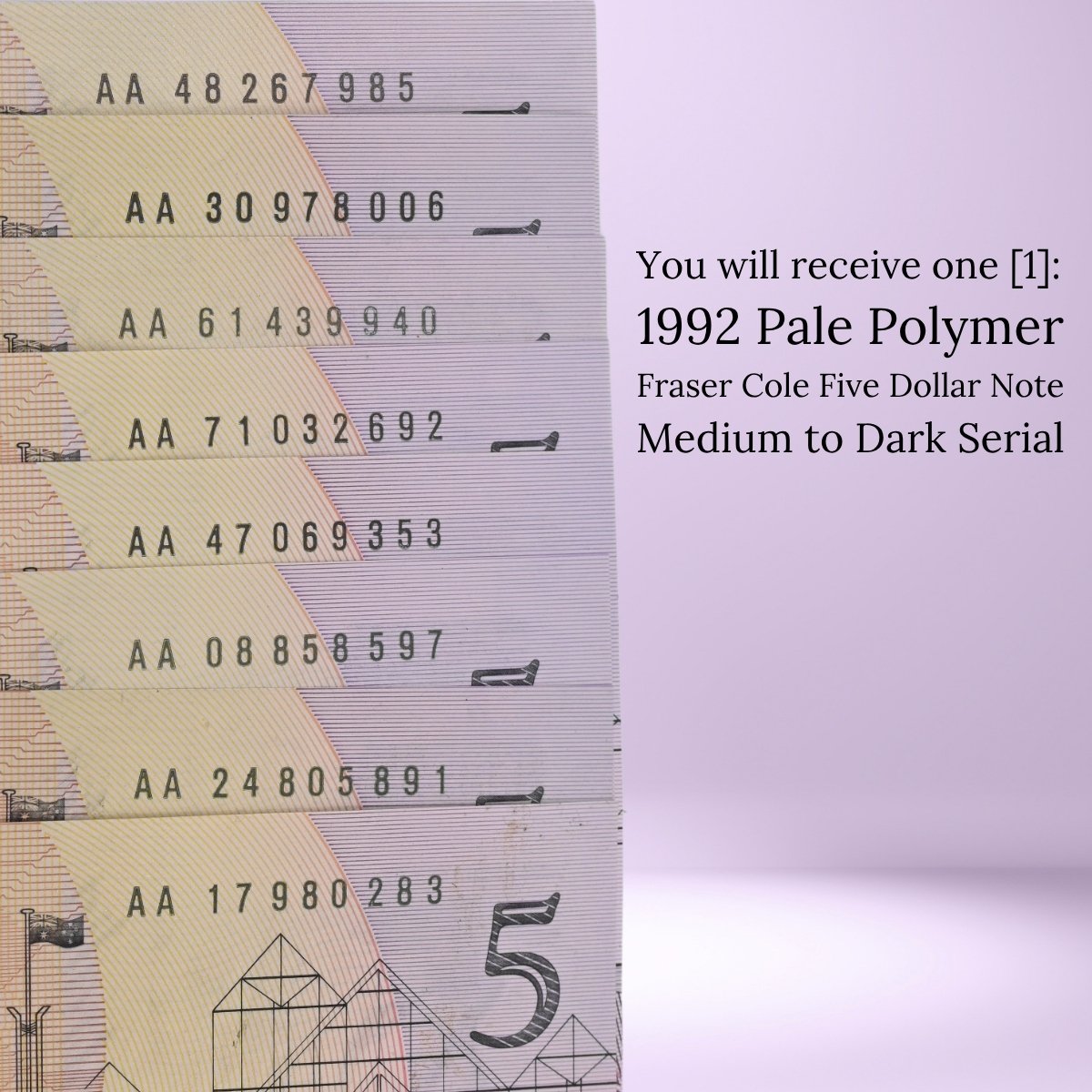 Various 1992 Pale Polymer Fraser Cole Five Dollar Note with various medium to dark serial numbers, all with AA prefix.