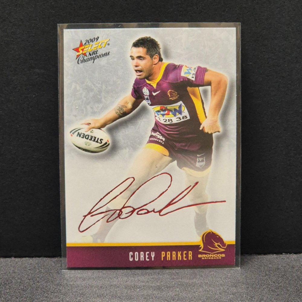 2009 NRL Select Champions - Foil Signature - FS3 - Corey Parker