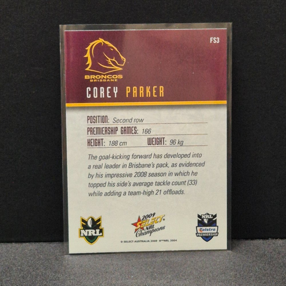 2009 NRL Select Champions - Foil Signature - FS3 - Corey Parker