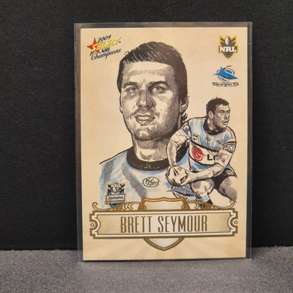 2009 NRL Select Champions - Sketch - SK8 - Brett Seymour