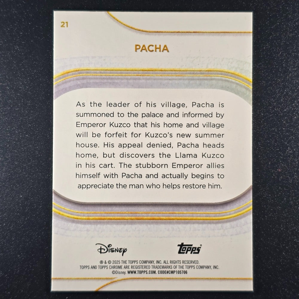 2025 Topps® Chrome Disney Base Card Pacha [The Emperor's New Groove] #21