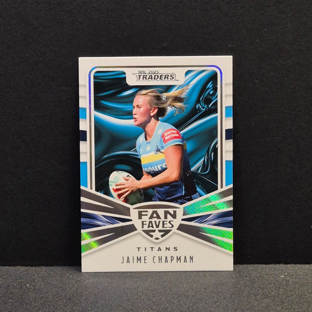 2025 NRL Traders - Fan Faves - FF18 - Jaime Chapman
