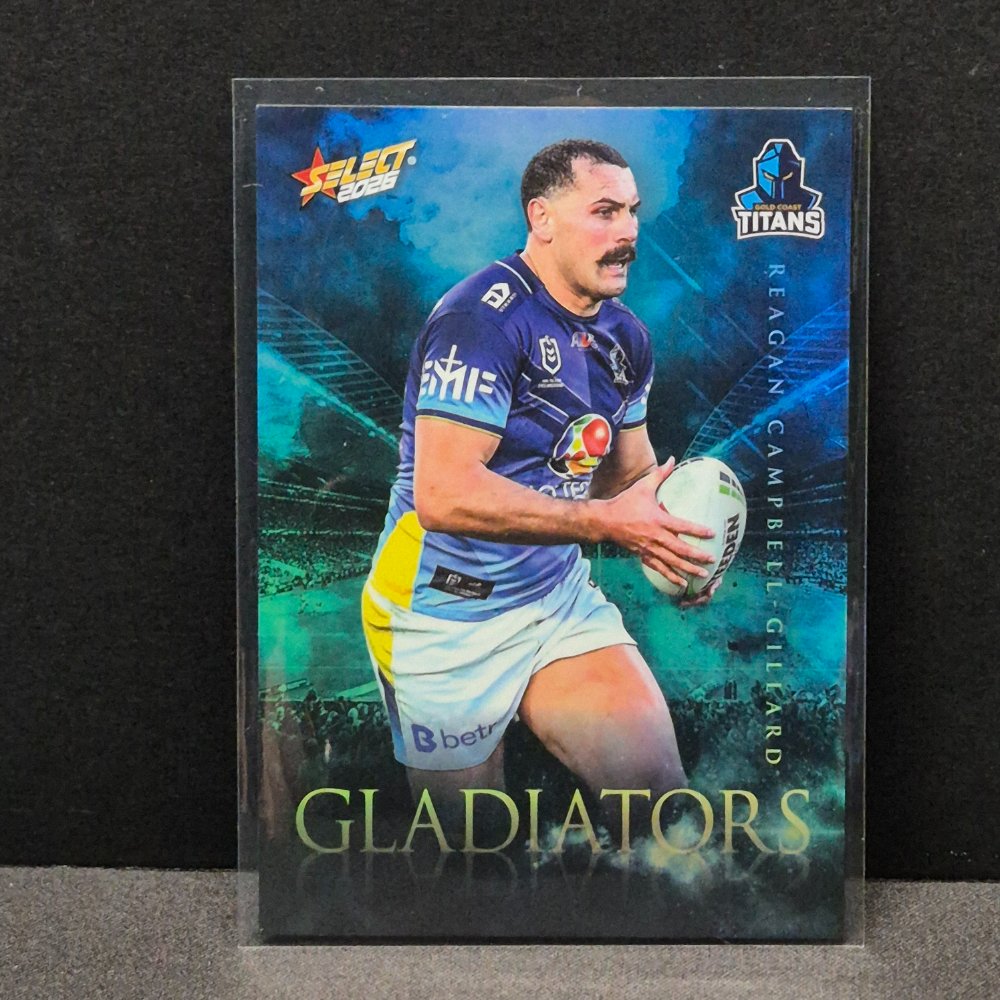 2026 NRL League Heroes - Gladiators - G48 - Reagan Campbell-Gillard