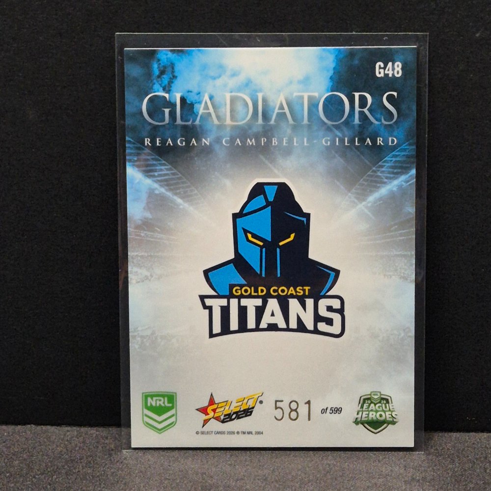 2026 NRL League Heroes - Gladiators - G48 - Reagan Campbell-Gillard