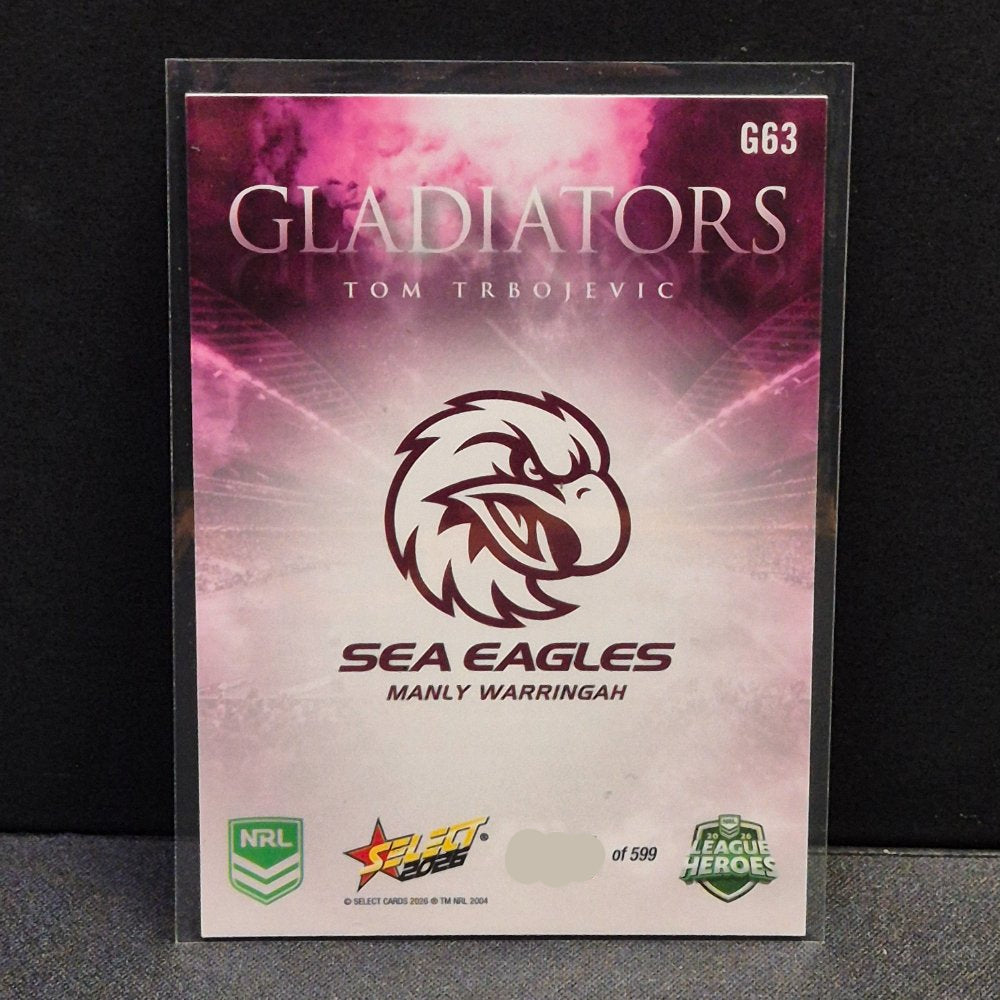 2026 NRL League Heroes - Gladiators - G63 - Tom Trbojevic