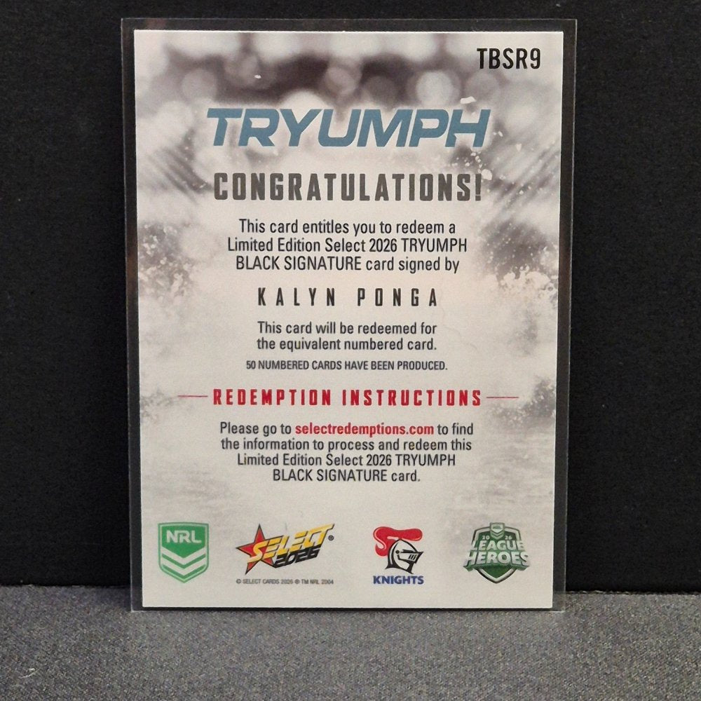2026 NRL League Heroes Hobby - TRYUMPH - Signature Redemption - TBSR9 - Kalyn Ponga